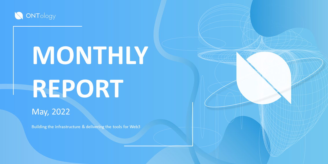 Ontology Monthly Report — May 2022