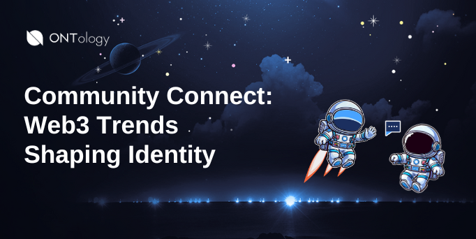 Community Connect: Web3 Trends Shaping Identity